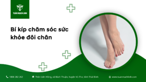 Bí kíp chăm sóc sức khỏe đôi chân