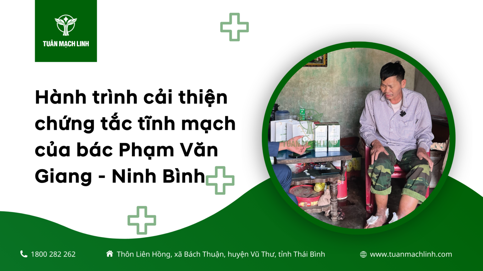 Hành trình cải thiện chứng tắc tĩnh mạch của bác Phạm Văn Giang