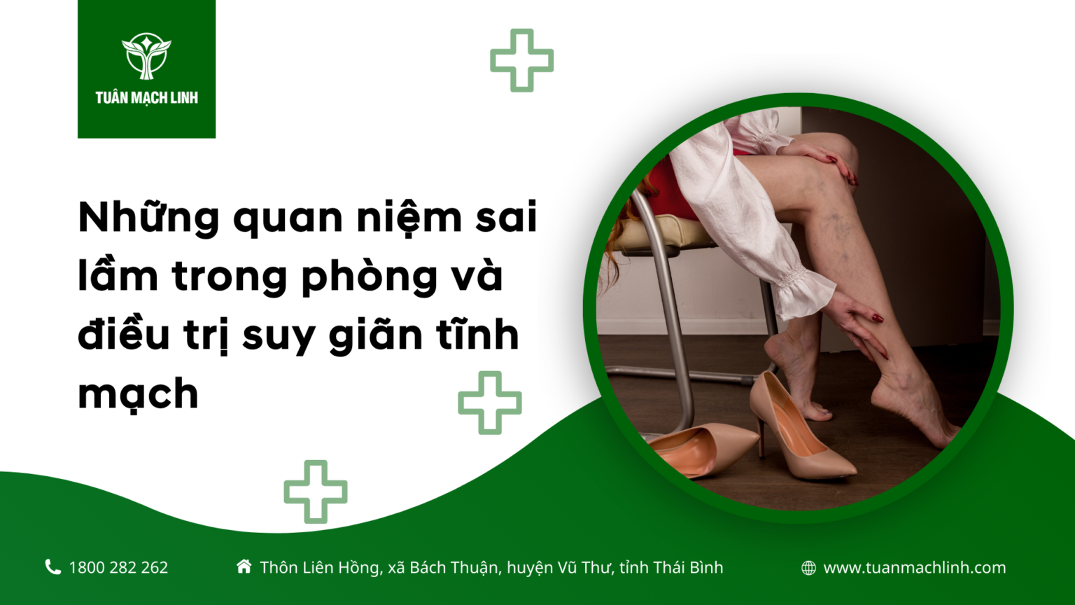 Những quan niệm sai lầm trong phòng và điều trị suy giãn tĩnh mạch